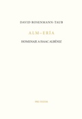 Cover: Alm-er&iacute;a : homenaje a Isaac Alb&eacute;niz - Editorial Pre-Textos