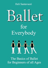 Abbildung von: Ballet for Everybody - BoD - Books on Demand