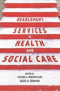Abbildung von: Reablement Services in Health and Social Care - Red Globe Press