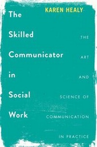 Enlarge image Cover: The Skilled Communicator in Social Work - Bloomsbury Academic