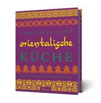 Abbildung von: Verführerische orientalische Küche - Delphin