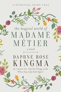 Cover: The Magical World of Madame M&eacute;tier - Skyhorse Publishing