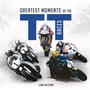 Cover: Greatest Moments of the TT Races - G2 Rights
