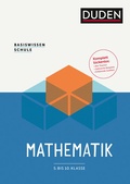 Cover: Basiswissen Schule - Mathematik 5. bis 10. Klasse - Duden
