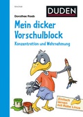 Cover: Einfach lernen mit Rabe Linus - Mein dicker Vorschulblock: Konzentration und Wahrnehmung - Duden