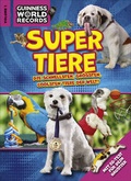 Cover: Guinness World Records Super Tiere Vol. 1 - Hoffmann & Campe