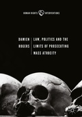 Cover: Law, Politics and the Limits of Prosecuting Mass Atrocity - Palgrave Macmillan