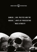 Cover: Law, Politics and the Limits of Prosecuting Mass Atrocity - Palgrave Macmillan