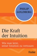 Cover: Die Kraft der Intuition - Fischer Taschenbuch