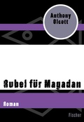 Cover: Rubel f&uuml;r Magadan - Fischer Taschenbuch