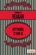 Cover: Mittwoch, 13 Uhr 15 - Fischer Taschenbuch