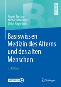 Cover: Basiswissen Medizin des Alterns und des alten Menschen - Springer