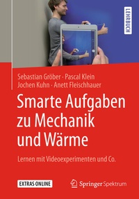 Abbildung von: Smarte Aufgaben zu Mechanik und Wärme - Springer Spektrum