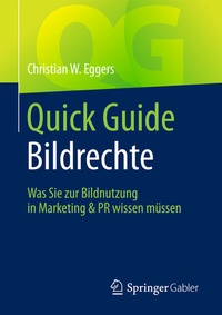 Abbildung von: Quick Guide Bildrechte - Springer Gabler