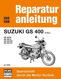 Abbildung von: Suzuki GS 400 (2 Zyl.) ab 1976 - Bucheli