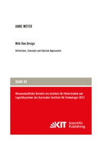 Enlarge image Cover: Milk Run Design: Definitions, Concepts and Solution Approaches - KIT Scientific Publishing