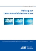Cover: Beitrag zur Unterwasserbildrestauration - KIT Scientific Publishing
