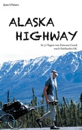 Cover: Alaska Highway - BoD - Books on Demand