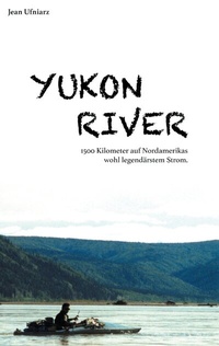 Abbildung von: Yukon River - BoD - Books on Demand