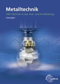 Cover: L&ouml;sungen zu 19312 CNC-Technik in der Aus- und Weiterbildung - Europa-Lehrmittel