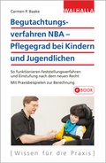 Cover: Begutachtungsverfahren NBA - Pflegegrad bei Kindern und Jugendlichen - Walhalla