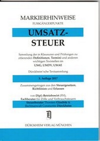 Abbildung von: UMSATZSTEUERRECHT Markierhinweise/Fußgängerpunkte für das Steuerberaterexamen Nr. 302 (2017): Dürckheim'sche Markierhinweise - Dürckheim Verlag