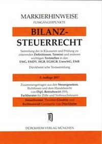 Bild vergrößern Bild: BILANZSTEUERRECHT Markierhinweise/Fußgängerpunkte für das Steuerberaterexamen Nr. 1567 (2017): Dürckheim'sche Markierhinweise - Dürckheim Verlag