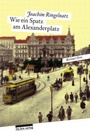 Cover: Wie ein Spatz am Alexanderplatz - bebra verlag