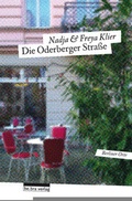 Cover: Die Oderberger Stra&szlig;e - bebra verlag
