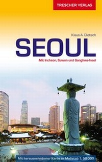 Abbildung von: TRESCHER Reiseführer Seoul - TRESCHER