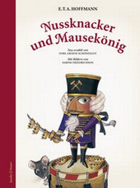 Enlarge image Cover: Nussknacker und Mausekönig - Verlagshaus Jacoby & Stuart