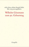 Cover: &raquo;Ach, diese sch&ouml;ne Stunde bleibt Mir ewig unverge&szlig;lich.&laquo; - Grupello Verlag