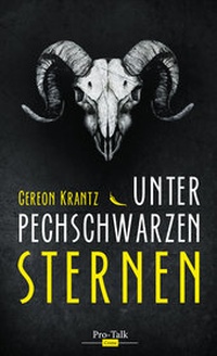 Abbildung von: Unter pechschwarzen Sternen - BlueCat Publishing GbR