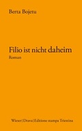 Cover: Filio ist nicht daheim - Wieser Verlag