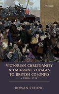 Cover: Victorian Christianity and Emigrant Voyages to British Colonies c.1840 - c.1914 - Oxford University Press