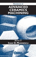 Cover: Handbook of Advanced Ceramics Machining - CRC Press