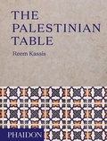 Cover: The Palestinian Table (2017) - Phaidon Press Ltd