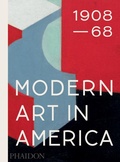 Cover: Modern Art in America 1908-68 - Phaidon Press Ltd