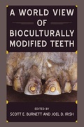 Cover: A World View of Bioculturally Modified Teeth - University Press of Florida