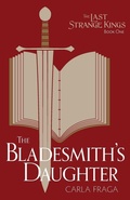 Cover: The Bladesmith's Daughter - Quills and Pixels