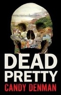 Cover: Dead Pretty - Crime Scene Books