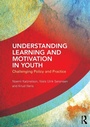 Cover: Understanding Learning and Motivation in Youth - Routledge