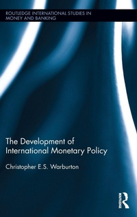 Enlarge image Cover: The Development of International Monetary Policy - Routledge
