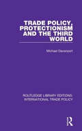 Cover: Trade Policy, Protectionism and the Third World - Routledge