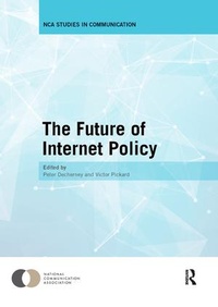 Enlarge image Cover: The Future of Internet Policy - Routledge