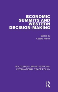 Enlarge image Cover: Economic Summits and Western Decision-Making - Routledge