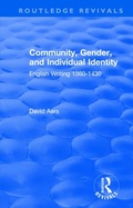 Cover: Routledge Revivals: Community, Gender, and Individual Identity (1988) - Routledge