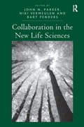 Cover: Collaboration in the New Life Sciences - Routledge