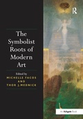 Cover: The Symbolist Roots of Modern Art - Routledge