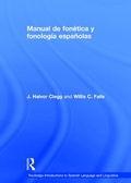 Cover: Manual de fonetica y fonologia espanolas - Routledge